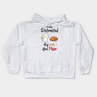 Easily Distracted By Cats And Pizza Funny Cats And Pizza Lover Kids Hoodie